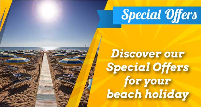 Discover our Special Offers for your beach holiday